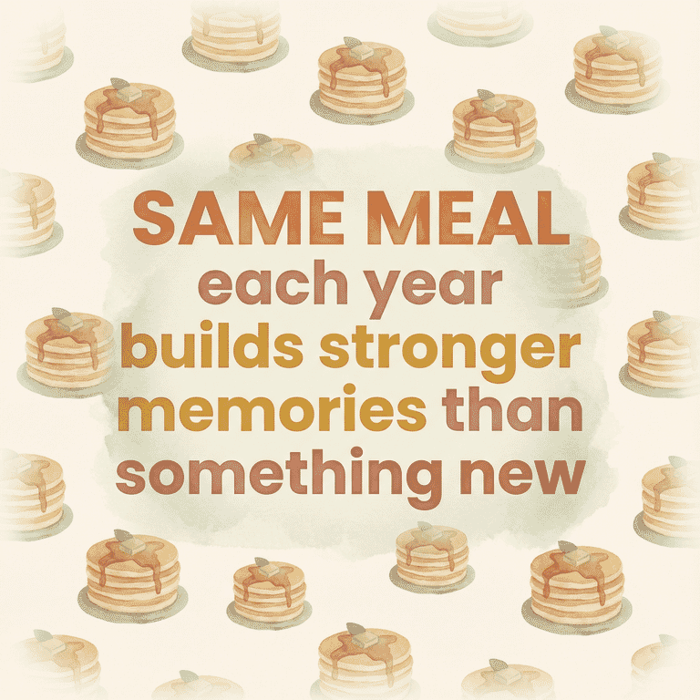 Stat showing same birthday meal each year builds stronger memories than something new